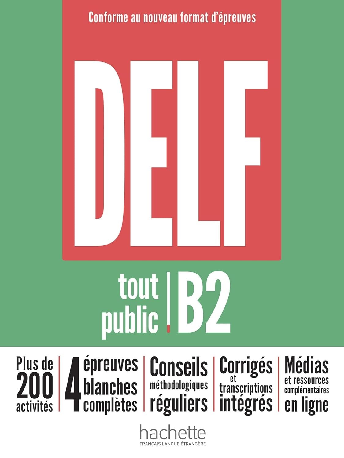 DELF tout public B2 - Nouveau format épreuve Ed. 2023