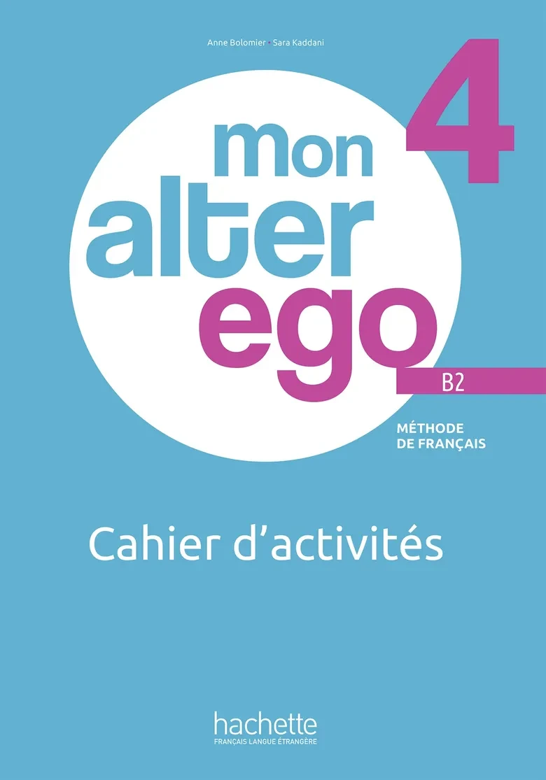 Mon Alter Ego 4 - Workbook B2