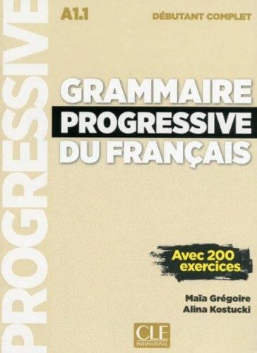 Grammaire progressive du Francais - Debutant complet
