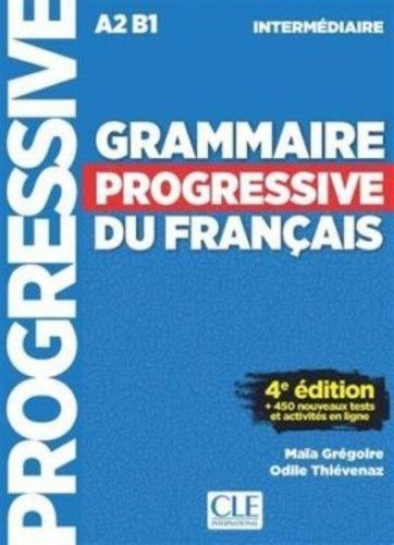 Grammaire progressive du Francais - Intermediaire